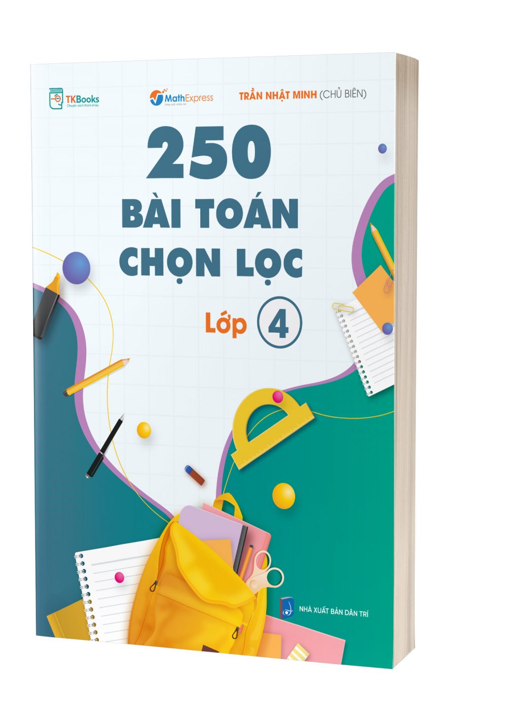 250 Bài Toán Chọn Lọc Lớp 4