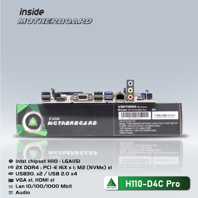 [BO MẠCH CHỦ] MAINBOARD VSPTECH H110 D4C PRO NVMe