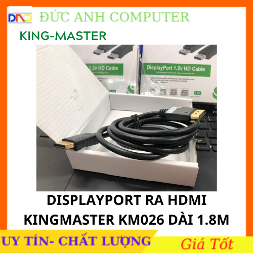 Cáp chuyển từ máy tính cổng displayport sang màn hình hdmi kingmaster km 026 dài 1m8 , chính hãng 100% , bảo hành 12 tháng