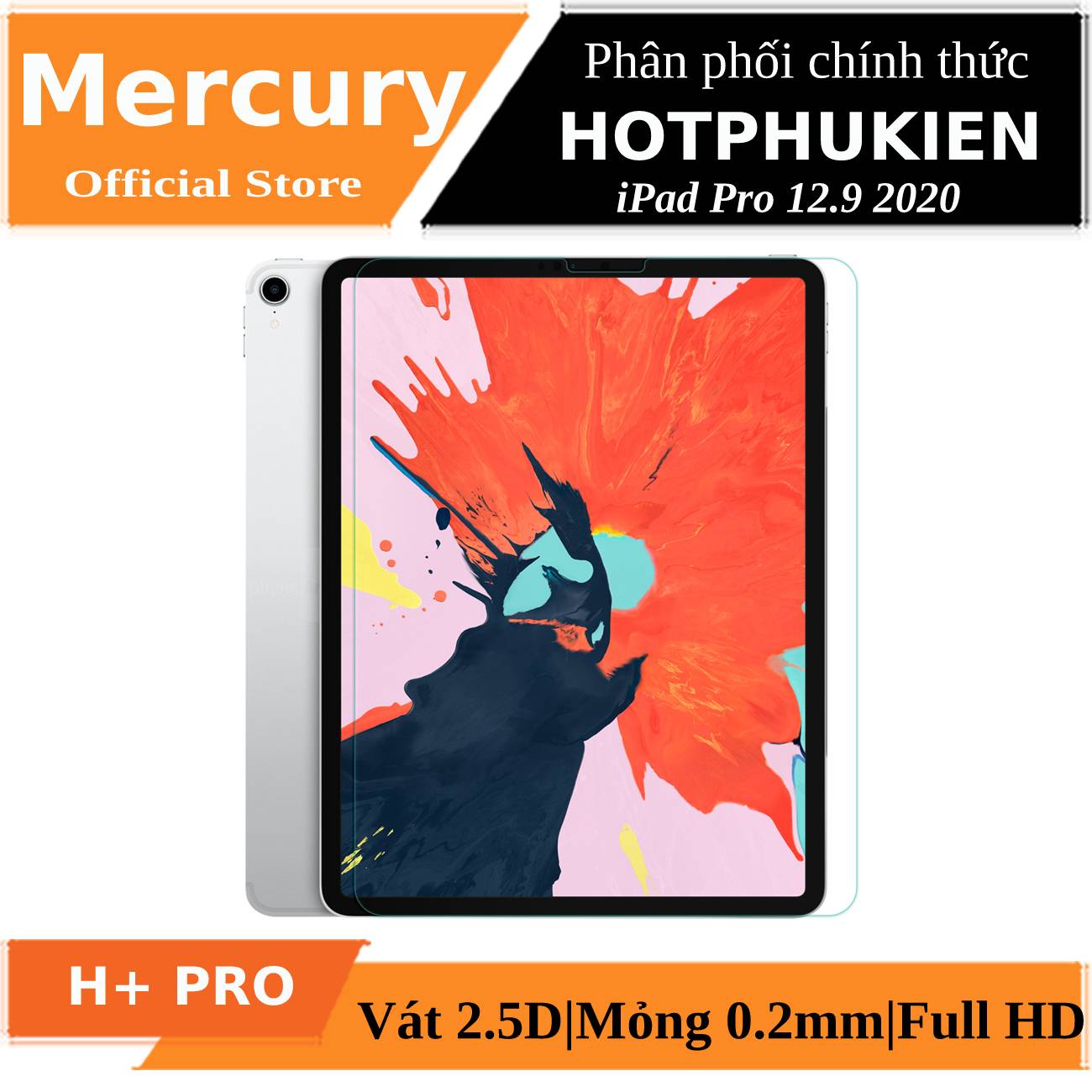 [HCM]Miếng dán màn hình kính cường lực cho iPad Pro 12.9 2021 chip M1 / iPad Pro 12.9 2020 / iPad Pro 12.9 2018 hiệu Mercury H+ Pro (mỏng 0.2 mm vát cạnh 2.5D chống trầy chống va đập) - Phân phối bởi Hotphukien