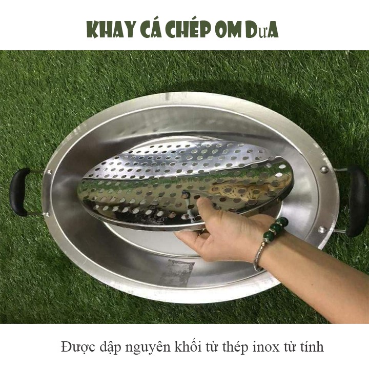 KHAY OM CÁ CHẾP, KHAY OM CÁ INOX NGUYÊN CON