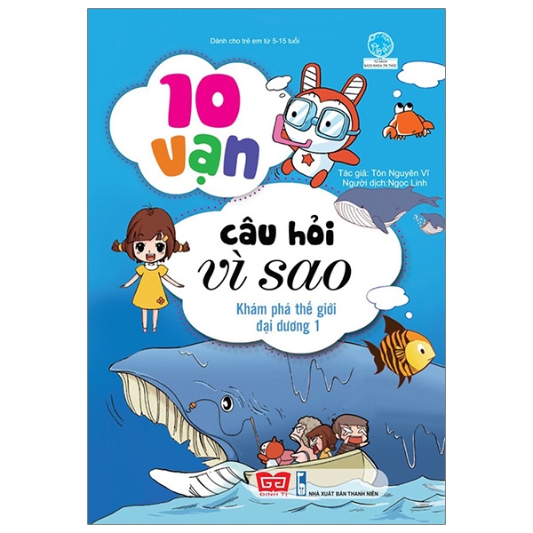 Fahasa - 10 Vạn Câu Hỏi Vì Sao - Khám Phá Thế Giới Đại Dương 1 (Tái Bản 2018)