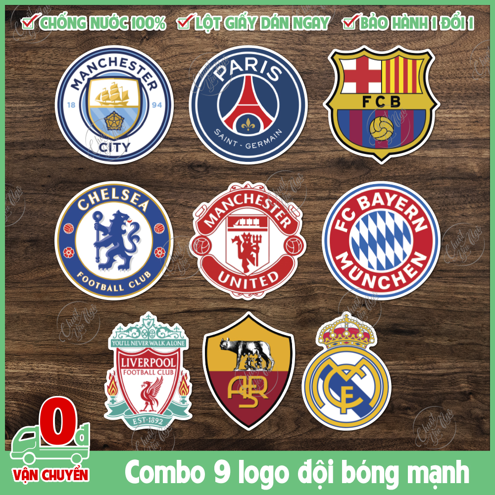 Combo 9 sticker logo decal các clb bóng đá chelsea manchester fcb liverpool chất liệu chống nước 5 lớp Manchester United Real Madrid Barcelona Chelsea Arsenal Liverpool FC Bayern Munich Juventus