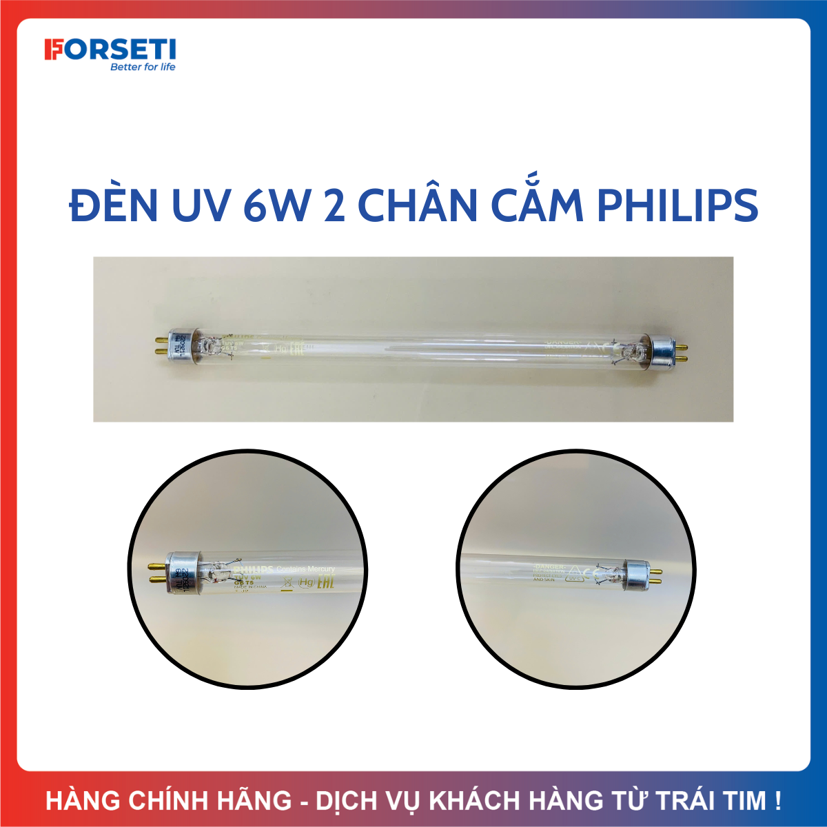 Bóng Đèn UV 6W Diệt Khuẩn Dùng Cho Máy Lọc Nước (Loại 4 Chân Cắm Và 2 Chân Cắm 2 Đầu Forseti)