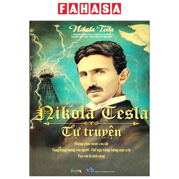 Fahasa - Nikola Tesla Tự Truyện