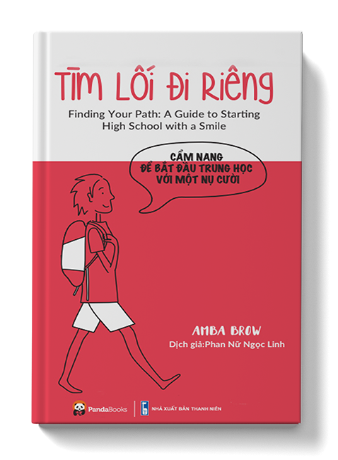 Sách Tìm lối đi riêng - Cẩm năng để bắt đầu trung học với một nụ cười
