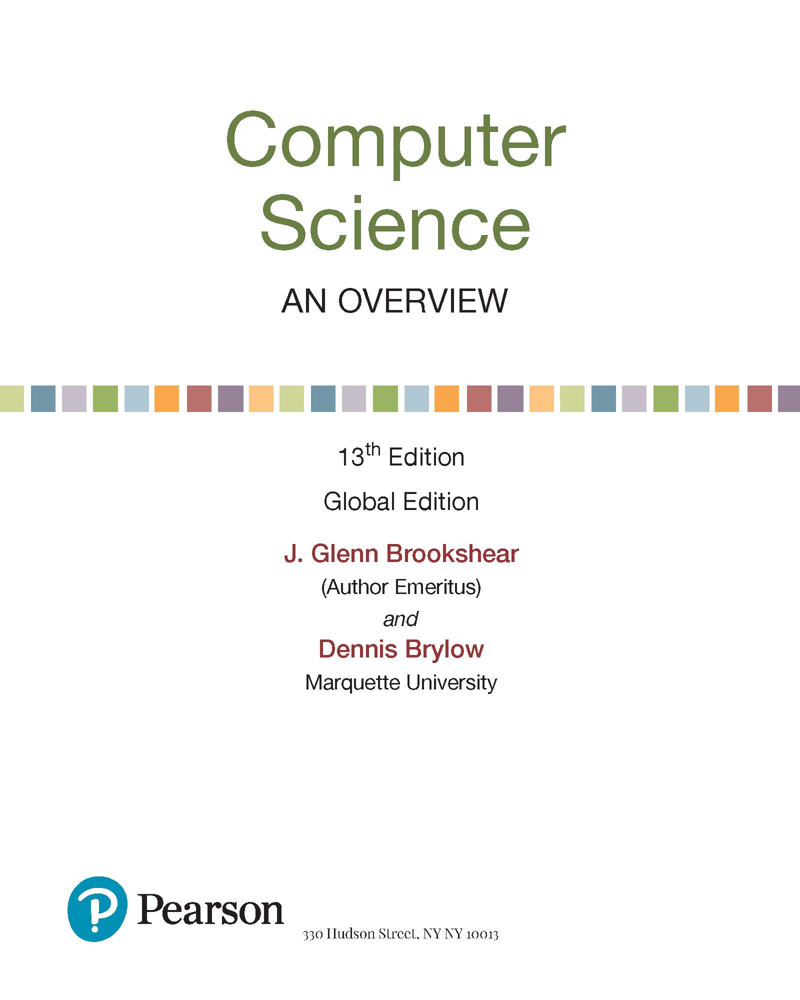 Computer Science An Overview, Global Edition