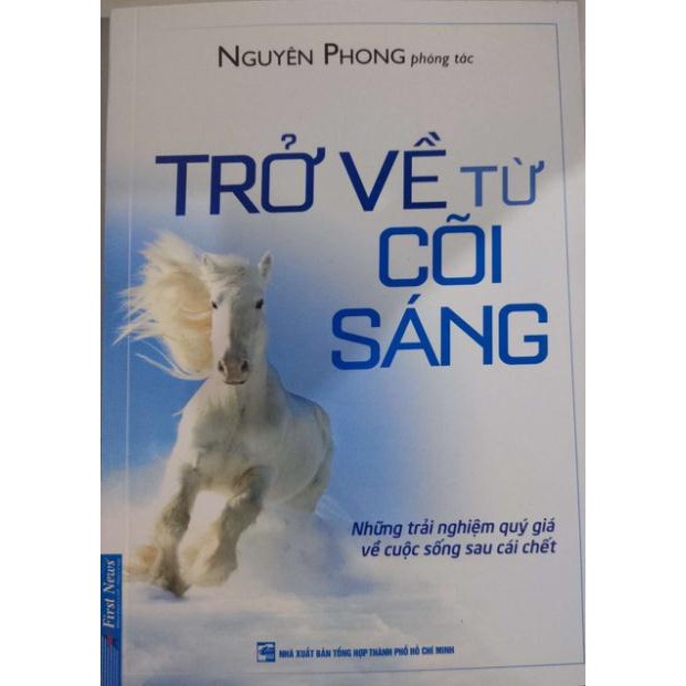 Sách - Trở Về Từ Cõi Sáng - First News