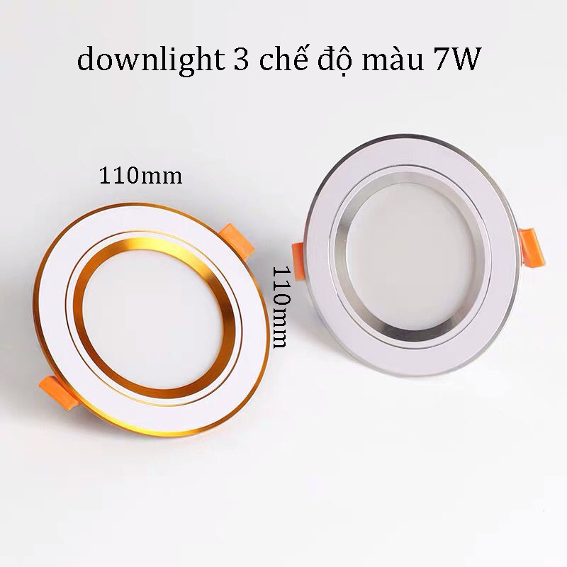 Đèn âm trần led downlight 3 chế độ màu 7w Đèn Âm Trần Đế Đúc Phi 90mm( nguồn rời)