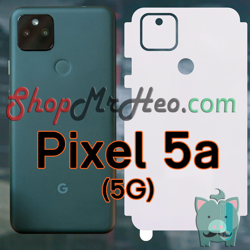 Dán Dẻo PPF Full Mặt Sau Lưng Google Pixel 5 5G - Pixel 5a 5G (Trong và Nhám)