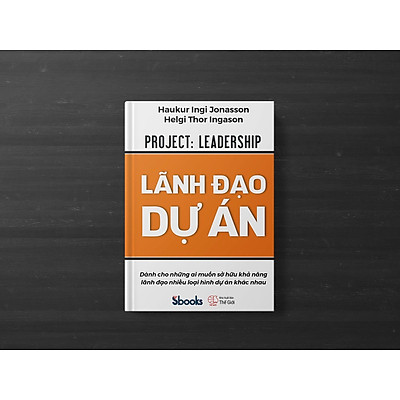 Sách - Lãnh Đạo Dự Án - SBOOKS