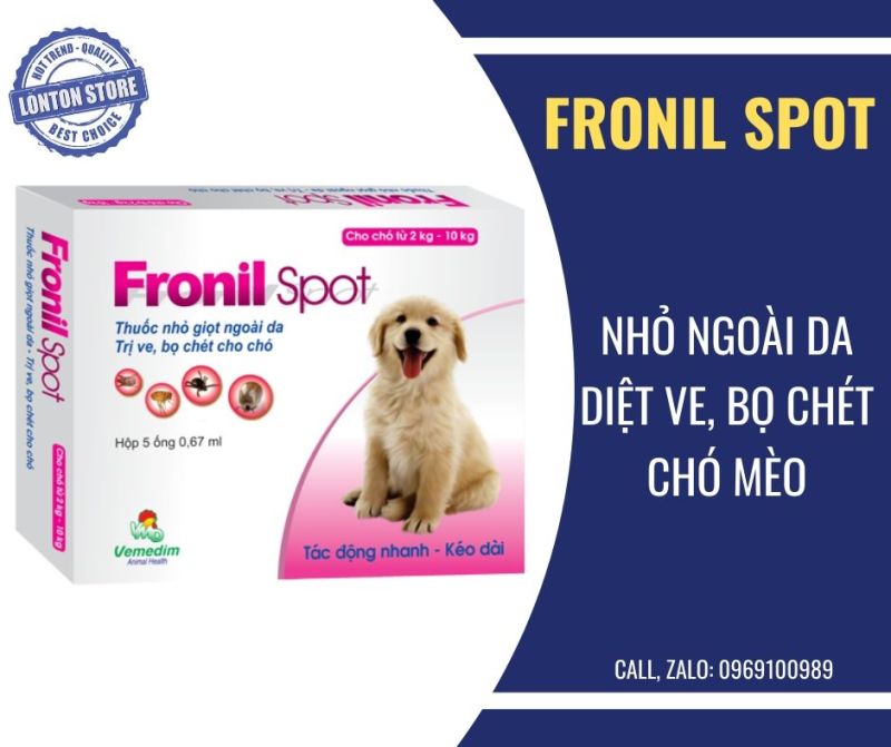 Fronil Spot nhỏ giọt lên da diệt ve, bọ chét chó mèo. Vemedim & Lonton store, nhỏ gáy diệt ve (Hộp 5 ống)