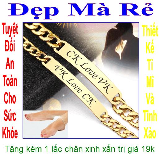 (Gift 01 ankle chains) bangles couple stainless steel đẹp that cheap gold plating 24k engraved letters CK love VK-wholesale price as above is 1 pair as picture