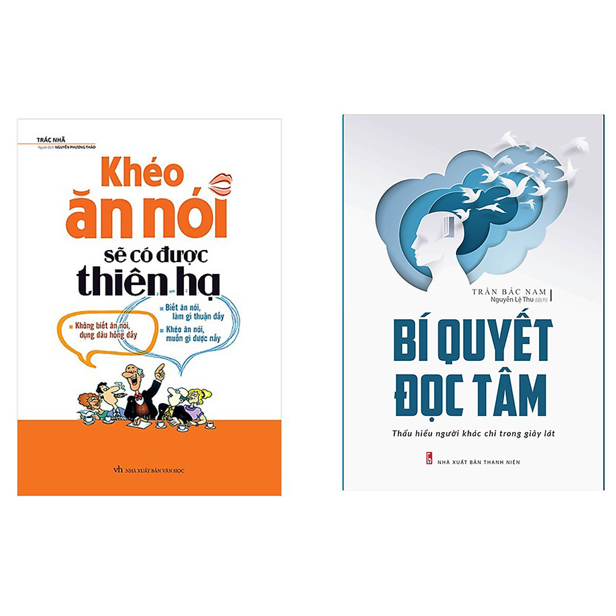 Combo 2 cuốn: khéo ăn nói sẽ có được thiên hạ + bí quyết đọc tâm- nhà sách tri thức việt
