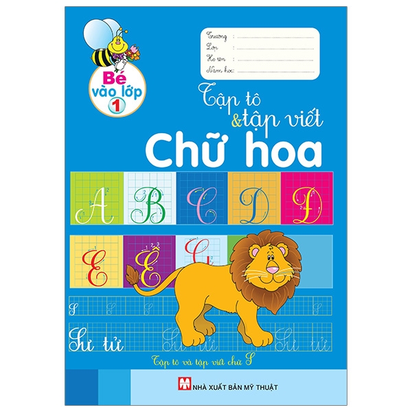 Fahasa - Bé Vào Lớp 1 - Tập Tô Và Tập Viết Chữ Hoa