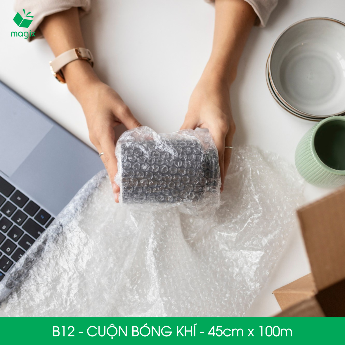 B12 - 45cm x 100m - Cuộn bong bóng Khí (Màng xốp hơi)
