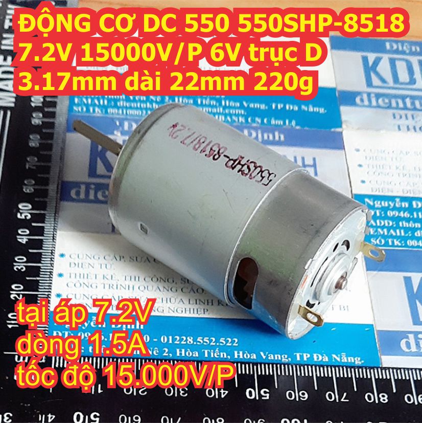 Động cơ dc 550 550shp-8518 7.2v 10000v/p 6v trục d 3.17mm dài 22mm 220g kde4971