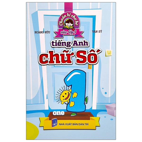 Fahasa - chuẩn bị cho bé vào lớp 1: tiếng anh chữ số