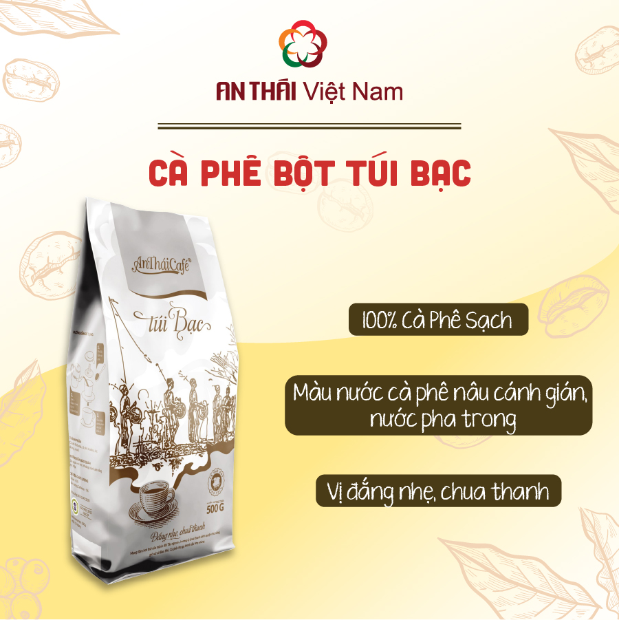 Cà Phê Bột Túi Bạc, vị đắng nhẹ, hơi chua (500g) - AnTháiCafé