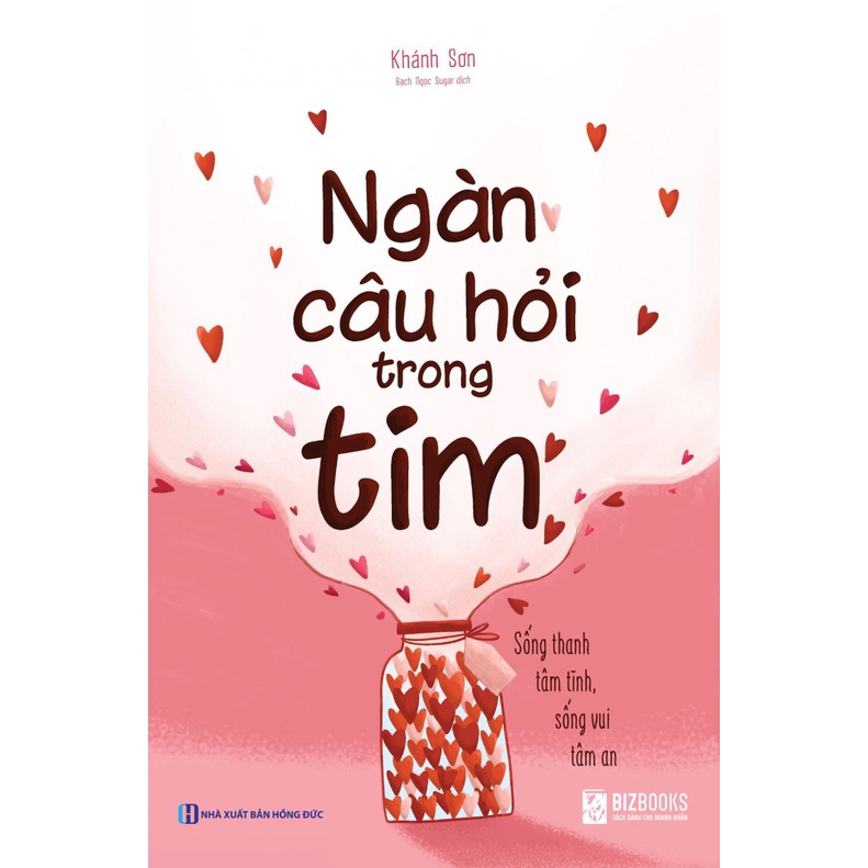 Sách - Ngàn câu hỏi trong tim: Sống thanh tâm tĩnh, sống vui tâm an