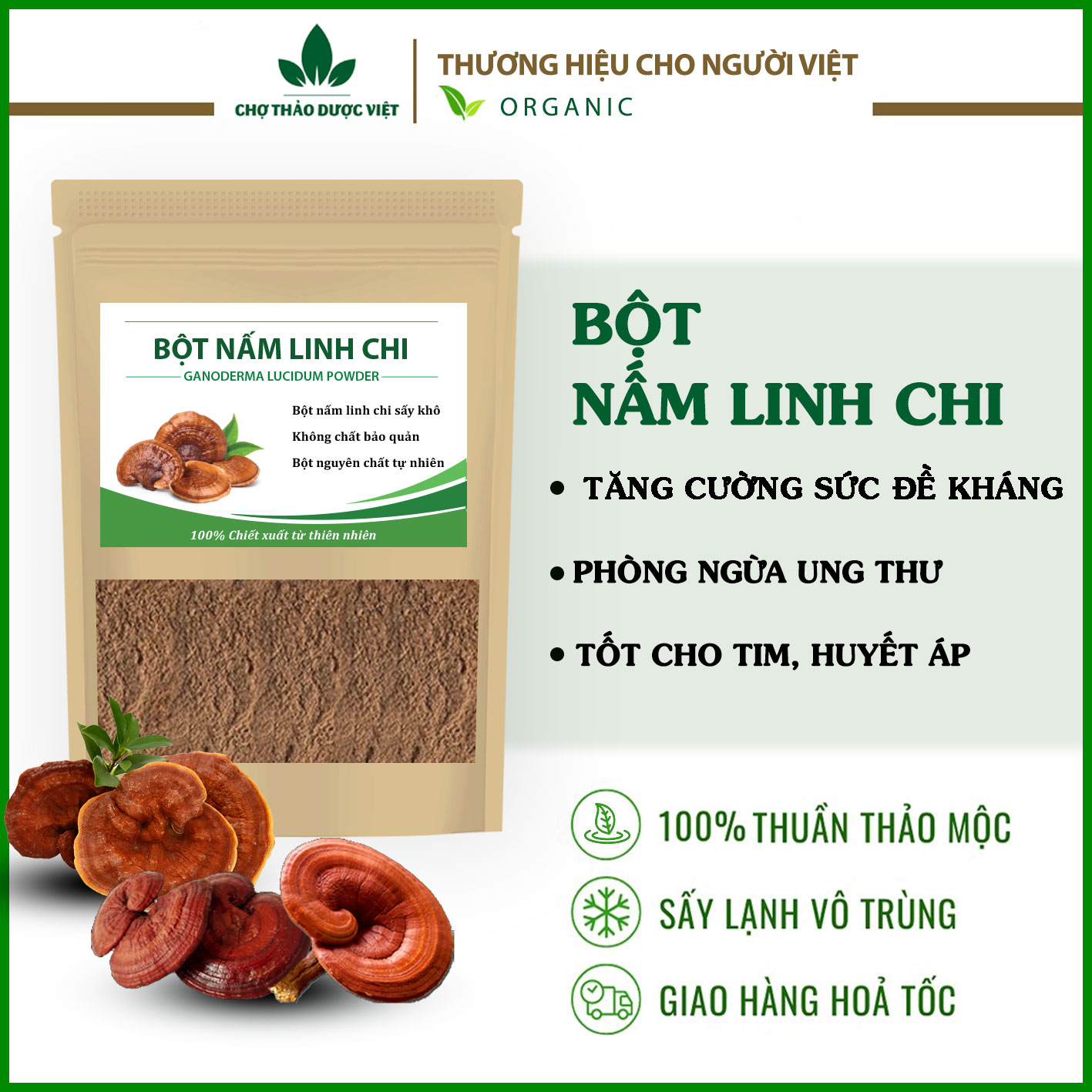 Bột nấm linh chi 100g, nguyên chất, tăng sức đề kháng, hỗ trợ tim mạch, huyết áp, ngừa ung thư