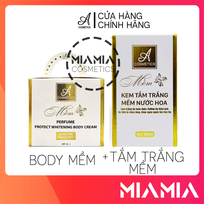 Combo kem tắm trắng mềm a và kem body mềm a cosmetics chính hãng mỹ phẩm phương anh