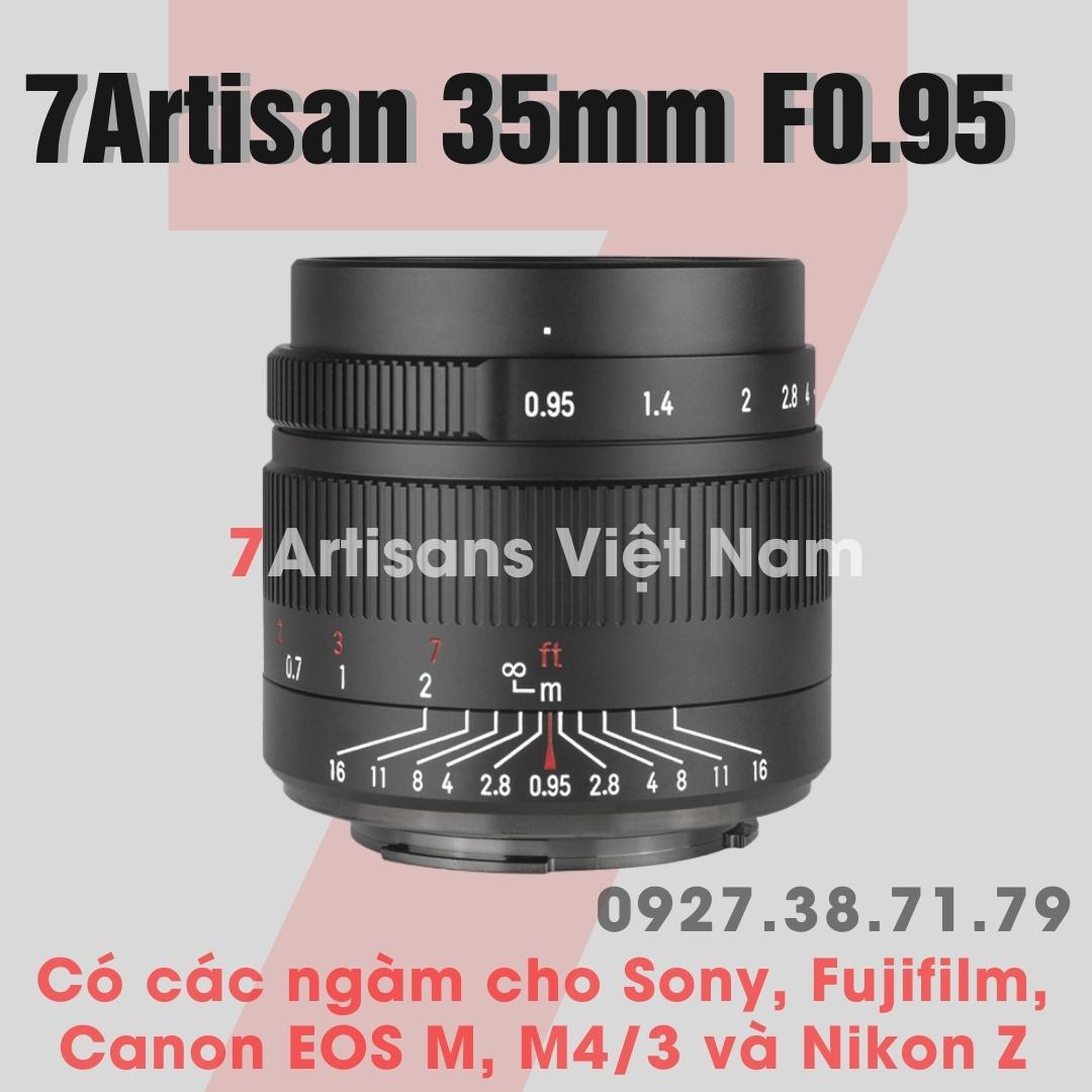 Ống kính 7Artisans 35mm F0.95 cho APS-C Fujifilm - Sony - Canon EOS M
