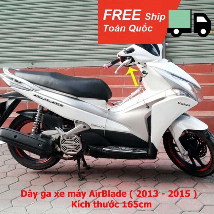 {miễn sihp 0 đông }  Dây ga- 165cm- xe máy AirBlade ( 2013 - 2015 )
