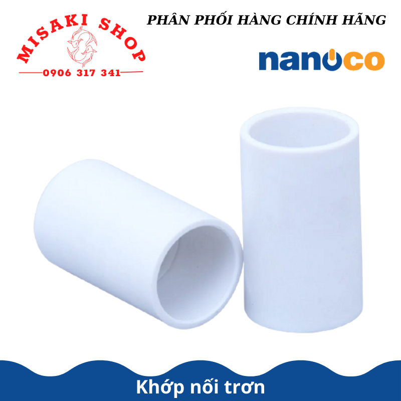 Khớp nối trơn phi 16 | phi 20 | phi 25 | phi 32 | phi 40 | phi 50 | NANOCO Chính Hãng | MISAKISHOP