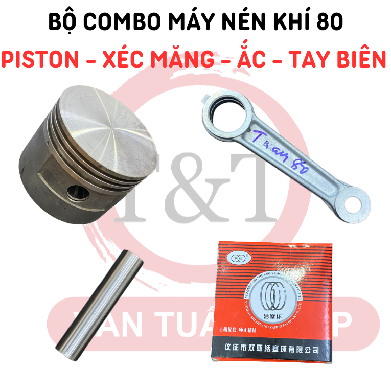 COMBO MÁY NÉN KHÍ 80 (PISTON - TAY BIÊN - XÉC MĂNG - ẮC)