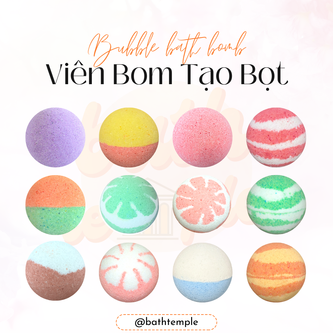 (Tổng hợp) Bom tắm SIÊU BỌT cho bồn tắm (Bubble bath bomb) - bath temple