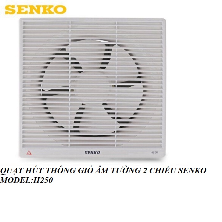 QUẠT HÚT THÔNG GIÓ ÂM TƯỜNG SENKO H250 2 CHIỀU,QUẠT HÚT KHÓI 2 CHIỀU SENKO