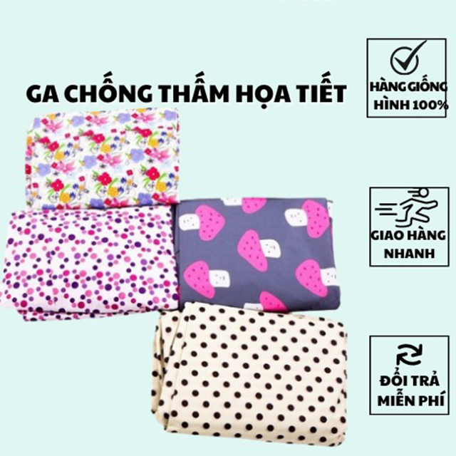 Ga chống thấm hoa văn đủ kích thước, drap chống thấm 2 trong 1 bảo vệ đệm đặc biết không gây mùi khó chịu, ga chống thấm m6x2m, m8x2m, 2mx2m2