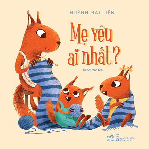 Sách - Mẹ Yêu Ai Nhất? (Tái bản 2022) (Nhã Nam HCM)