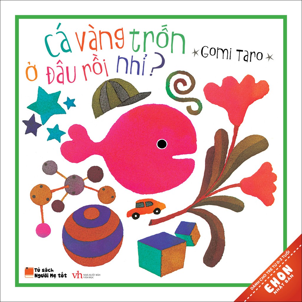 Sách - ehon nhật bản - cá vàng trốn ở đâu rồi nhỉ?