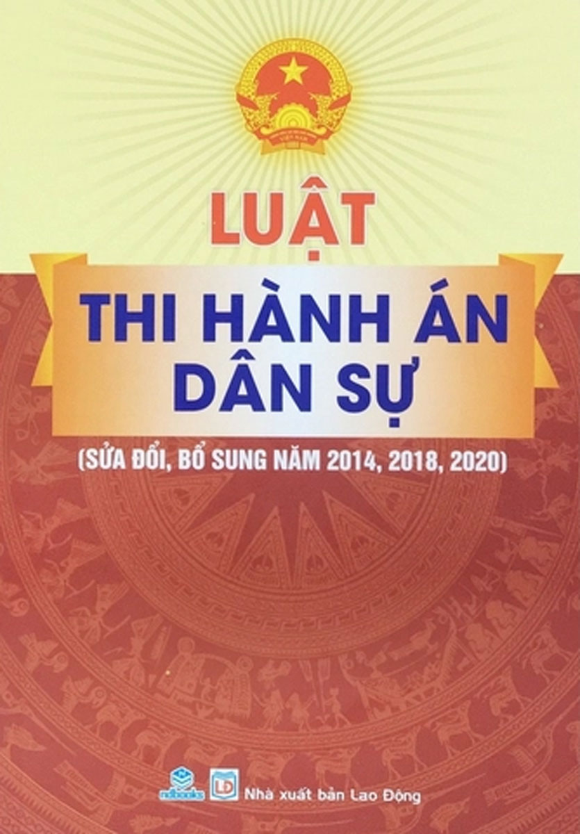 Sách -  Luật Thi Hành Án Dân Sự (Sửa Đổi, Bổ Sung Năm 2014, 2018, 2020) (ND) - Newshop