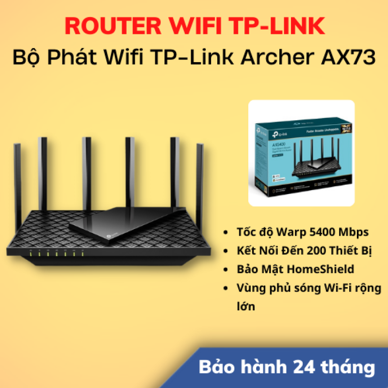 [Hoả Tốc 4h - HCM] Bộ Phát Wifi TP-Link Archer AX73 Wifi 6 Gigabit Băng Tần Kép AX5400 | Hàng Chính Hãng | Bảo Hành 24 Tháng | LSB Store