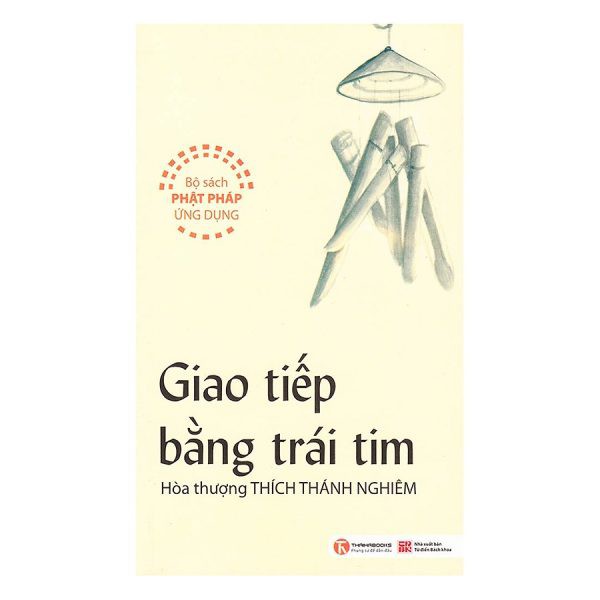 Sách Giao Tiếp Bằng Trái Tim (Tái Bản)