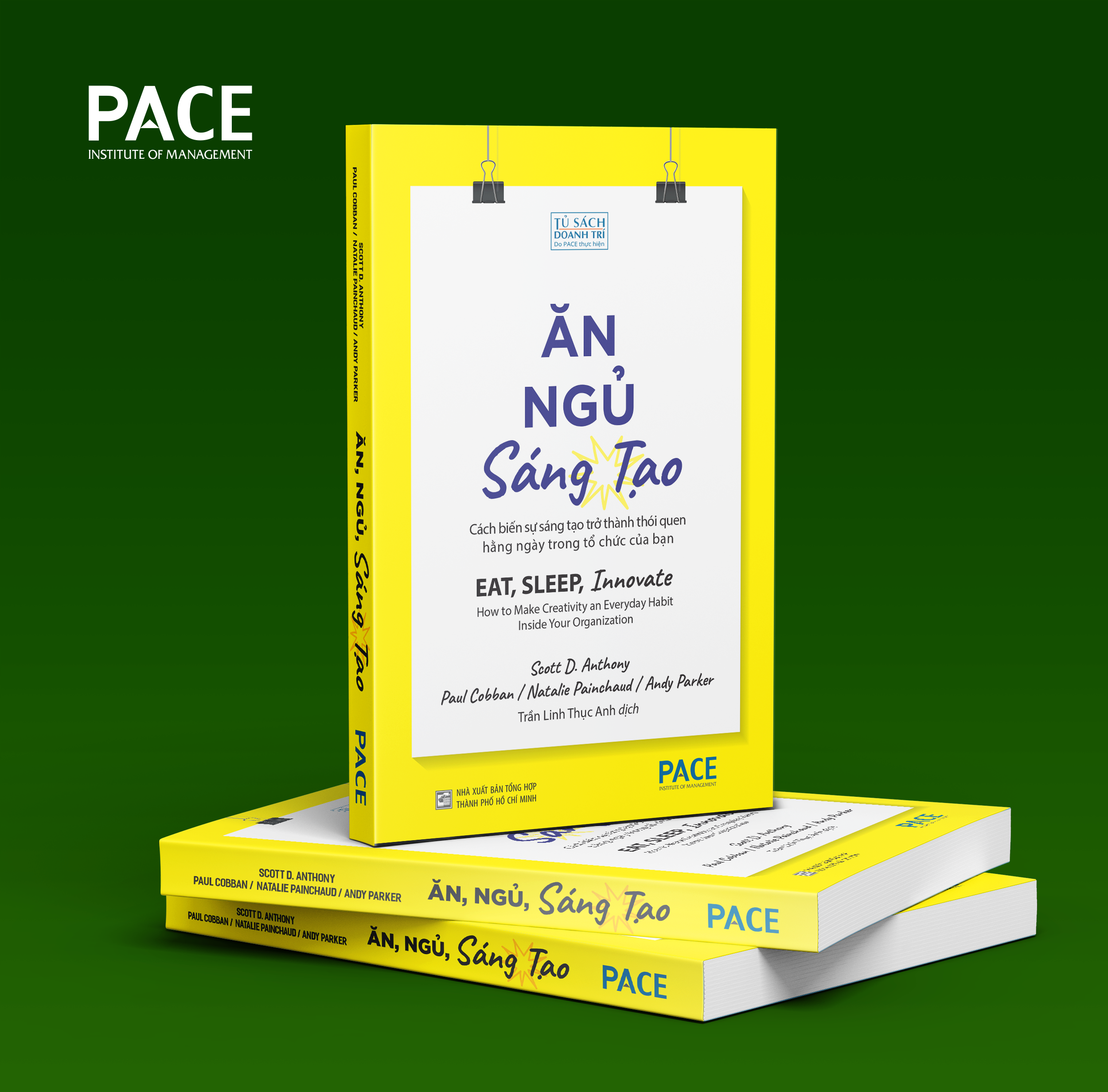 Sách - Ăn, Ngủ, Sáng Tạo (Eat, Sleep, Innovate) - PACE Books