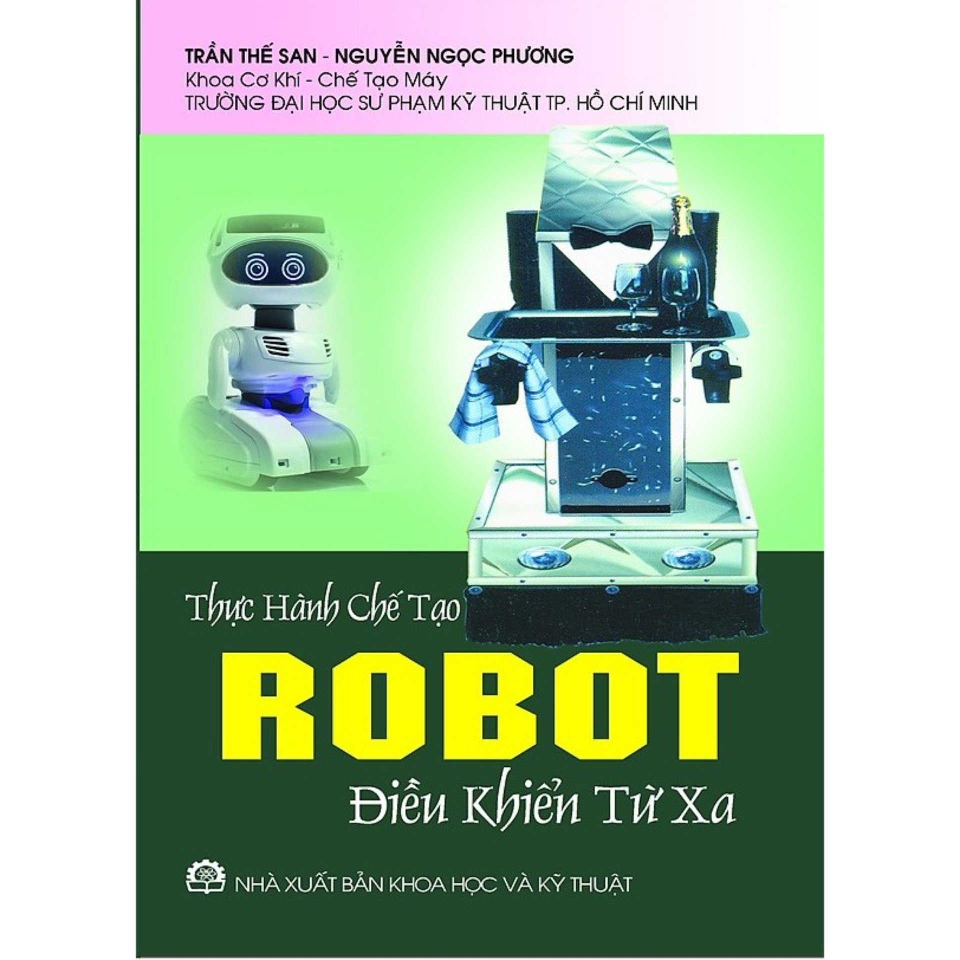 [HCM]Thực Hành Chế Tạo Robot Điều Khiển Từ Xa