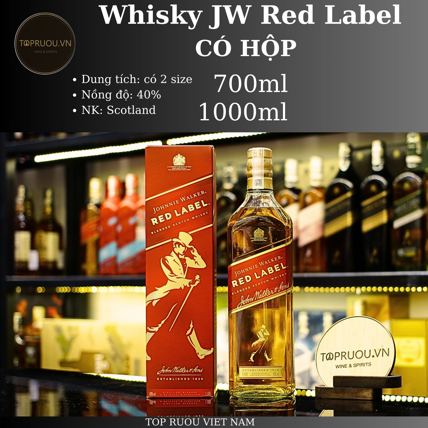 [TopRuouVietNam] Rượu Whisky Johnnie Walker Red Label 700ml - 1000ml [Hàng Thật]