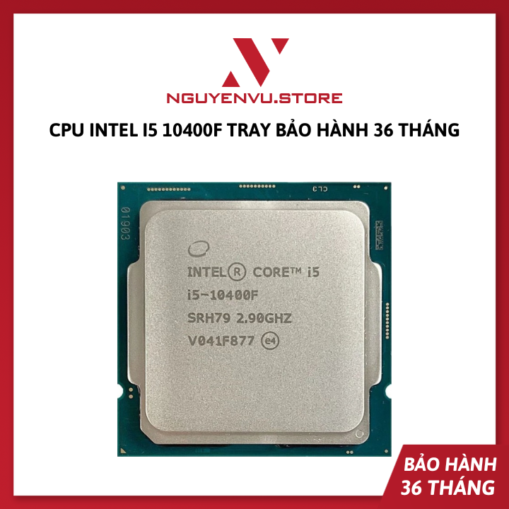 CPU Intel Core i5-10400F (Tray không box) - Bảo hành 3 năm