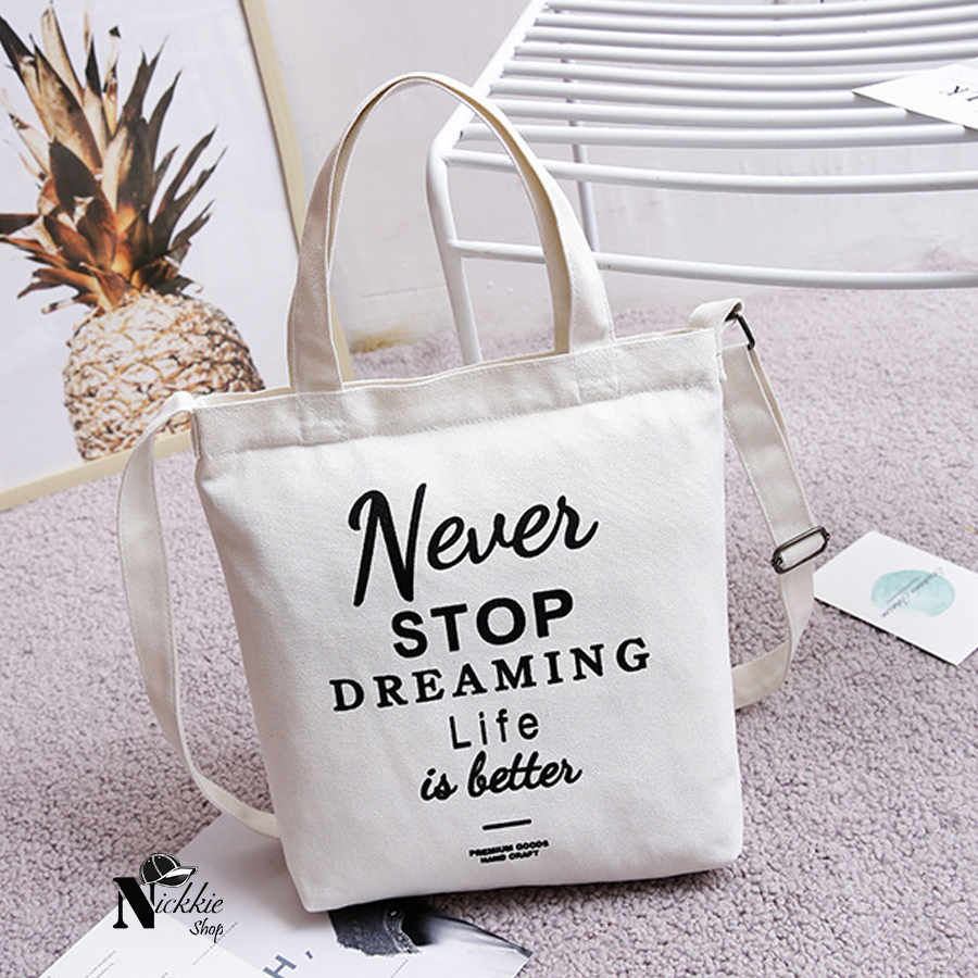 Túi vải canvas dreaming never stop thời trang
