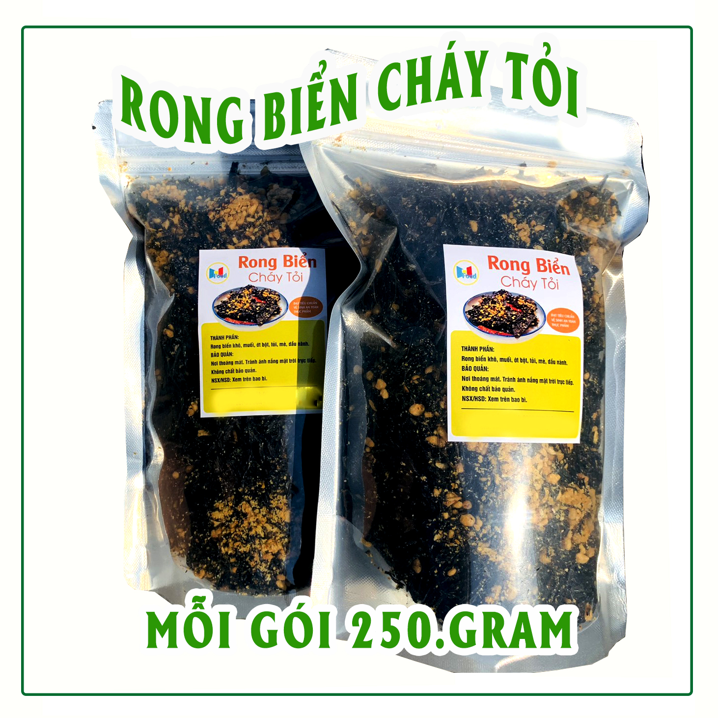 Rong biển cháy tỏi - Rong biển sấy ăn liền - Giòn Thơm Đặc biệt