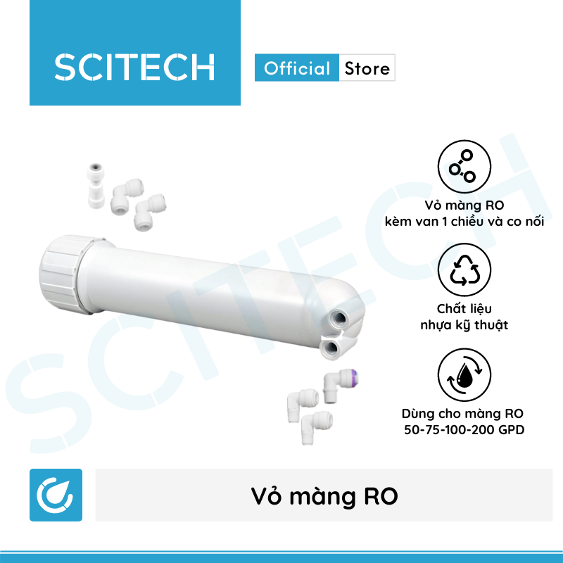 Vỏ màng RO máy lọc nước (Kèm van 1 chiều và co nối, dùng cho màng RO 50-200 GPD) - Scitech Water