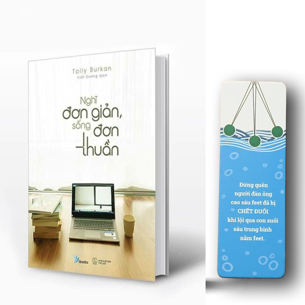 Nghĩ đơn giản, sống đơn thuần