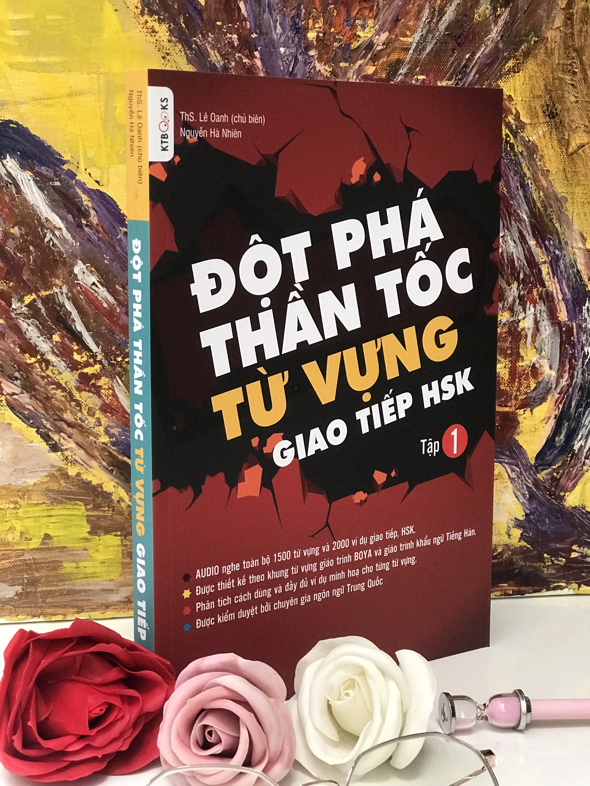 [HCM]SÁCH - ĐỘT PHÁ THẦN TỐC TỪ VỰNG GIAO TIẾP HSK Tập 1 (Phân tích chi tiết cách dùng 1500 từ vựng SƠ- TRUNG CẤP KÈM AUDIO FILE NGHE)