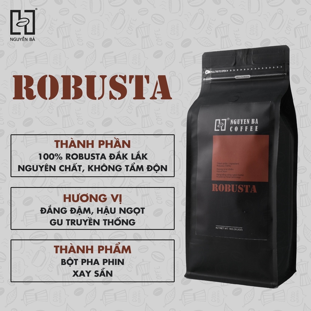 Cà phê nguyên chất pha phin ROBUSTA Nguyễn Bá Coffee