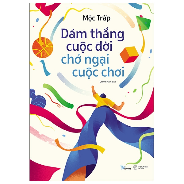 Fahasa - dám thắng cuộc đời chớ ngại cuộc chơi