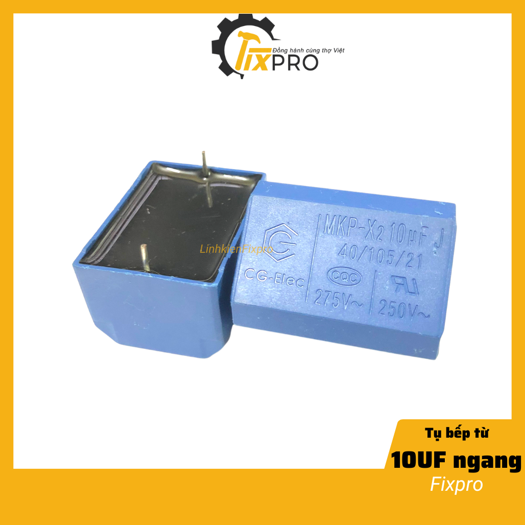 Tụ bếp từ 10UF 400V nằm chính hãng - Fixpro